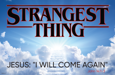 Strangest thing - Jesus will come again